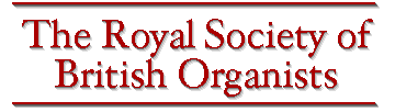 The Royal Socitey of British Organists